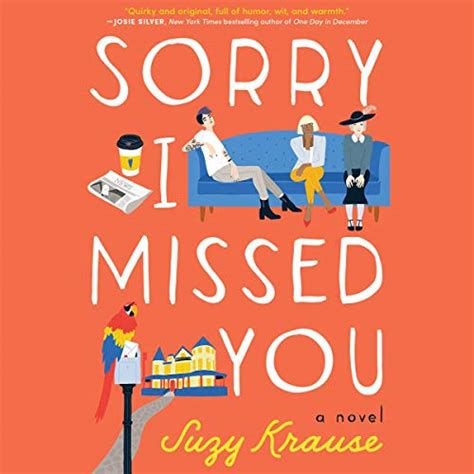 Sorry I Missed You By Suzy Krause Audiobook Audible Com