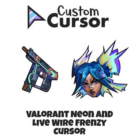 Valorant Neon And Live Wire Frenzy Cursor Custom Cursor