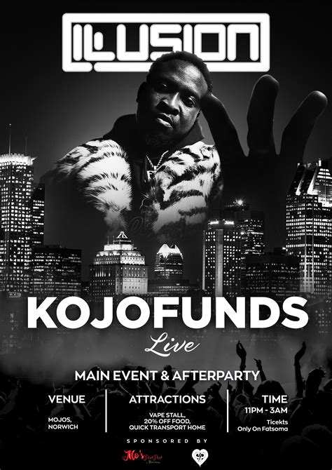 Illusion Presents Kojo Funds Live Now At Mojos 11pm At Mojos