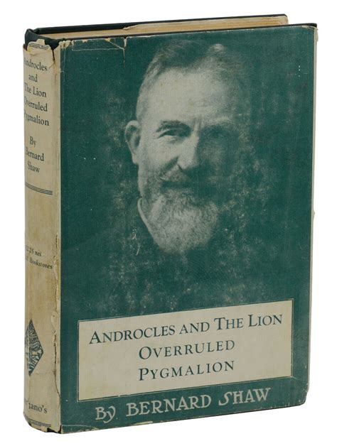 Androcles And The Lion Overruled Pygmalion George Bernard Shaw