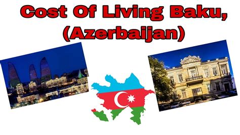 Monthly Cost Of Living In Baku Azerbaijan Expense Tv Youtube