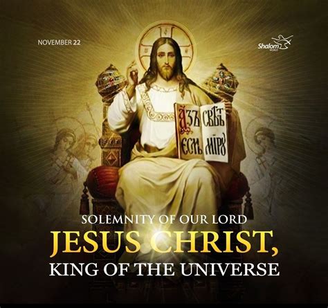 Solemnity Of Our Lord Jesus Christ King Of The Universe Lord Jesus