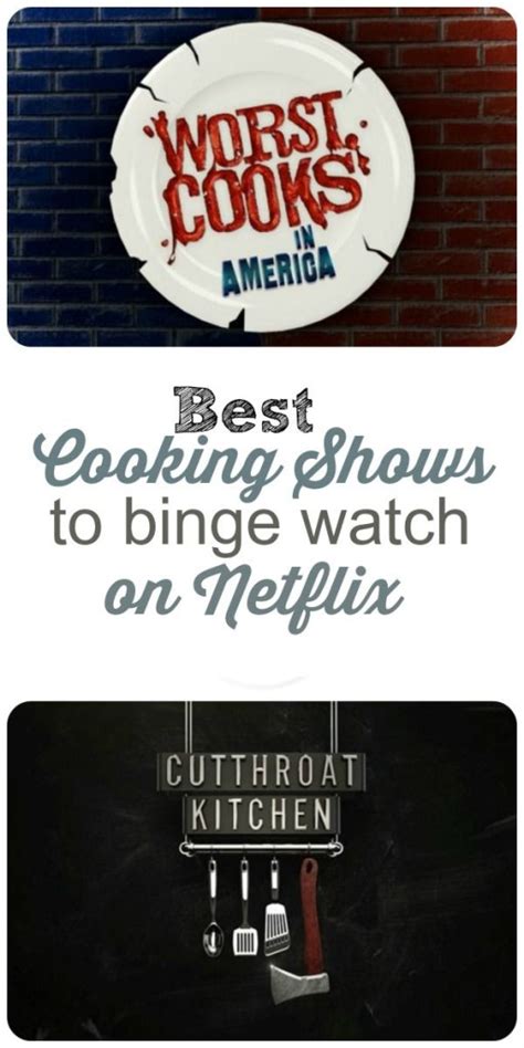 The Top 5 Binge Worthy Cooking Shows On Netflix
