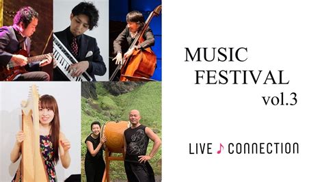 Live Connection Presents Music Festival Vol3 Youtube