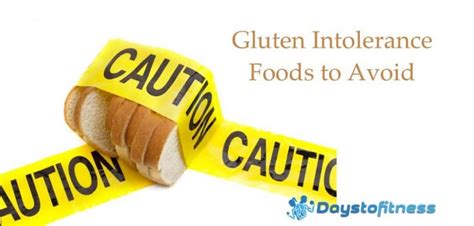 Gluten Intolerance Foods To Avoid Days To Fitness