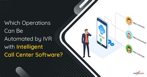 Which Operations Can Be Automated By Ivr With Intelligent Call Center