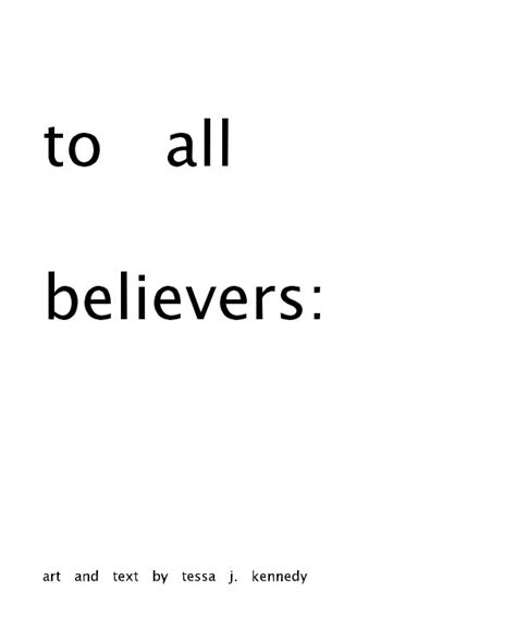 To All Believers By Art And Text By Tessa J Kennedy Blurb Books