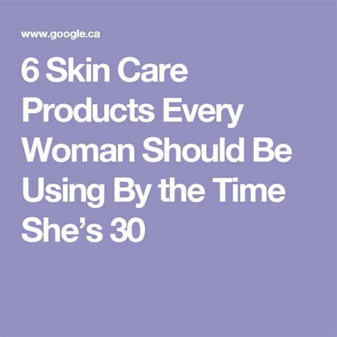 8 Skin Care Products Everyone Should Use Before Turning 30 Skin Care Skin Skin Care Routine