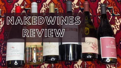 Naked Wines Review Nakedwines Com Introductory Box And Unboxing My