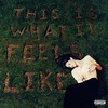 ‎This Is What It Feels Like - Album by Gracie Abrams - Apple Music