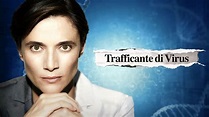 Trafficante di virus (2021) - AZ Movies