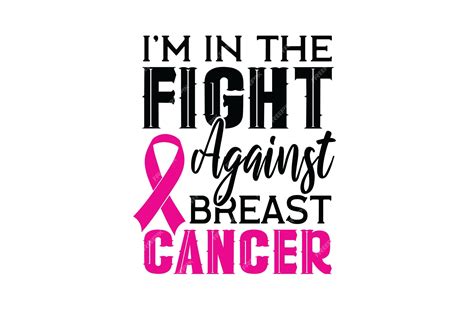 premium vector i m in the fight against breast cancer vector file