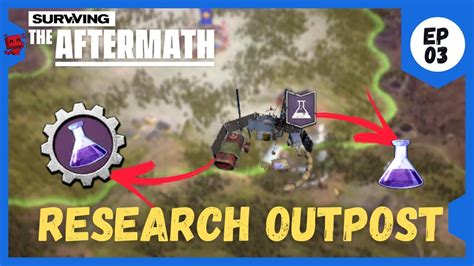 Research Outposts Set Up Surviving The Aftermath Let´s Play S07 Ep03