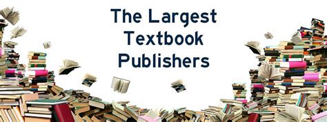 The Largest Textbook Publishers Textbookrush