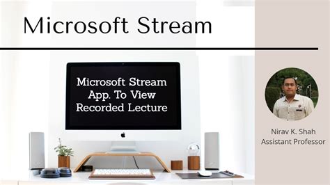 Microsoft Stream App Installation And View Recorded Video Youtube
