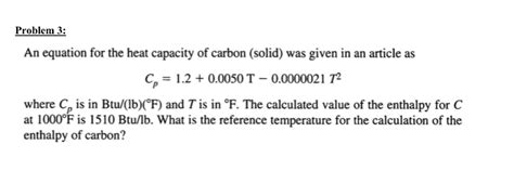 Solved Problem 3 An Equation For The Heat Capacity Of Chegg Com