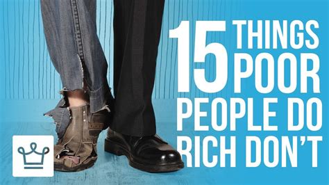 15 things poor people do that the rich don t — citimuzik
