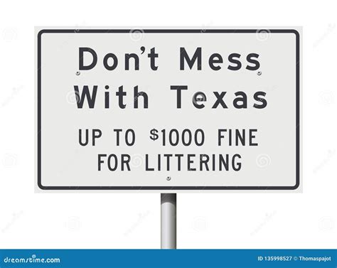 Don`t Mess With Texas Road Sign Stock Vector Illustration Of Dont