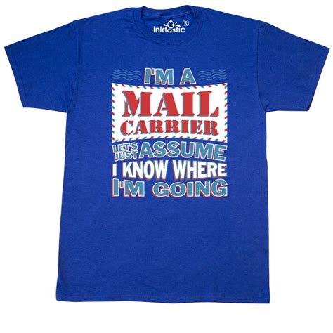 We did not find results for: Mail Carrier Postal Worker Gift T-Shirt Royal Blue $14.99 ...