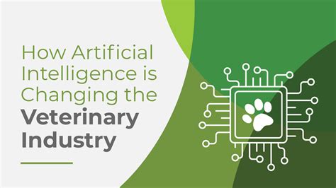 How Artificial Intelligence Is Changing The Veterinary Industry