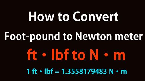 How To Convert Foot Pound To Newton Meter Youtube