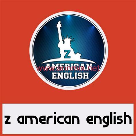 تحميل تطبيق ذا امريكان انجلش Z American English Apk مهكر لتعلم اللغة