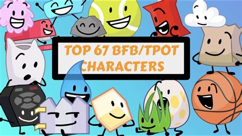 Top 67 Bfdi Characters As Of Bfb 29 Worst To Best Youtube