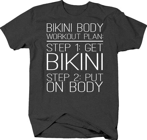 T Shirt Bikini Body Workout Plan Put On Body Sassy Body