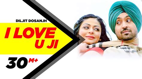 I Love U Ji Sardaarji Diljit Dosanjh Neeru Bajwa Mandy Takhar Veet Baljit New Songs