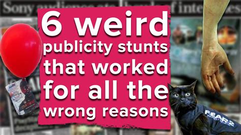 6 Weird Publicity Stunts That Worked For All The Wrong Reasons The