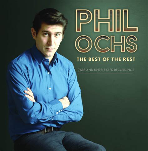 Phil Ochs Rare and Unreleased Recordings + Book Due | Best Classic Bands