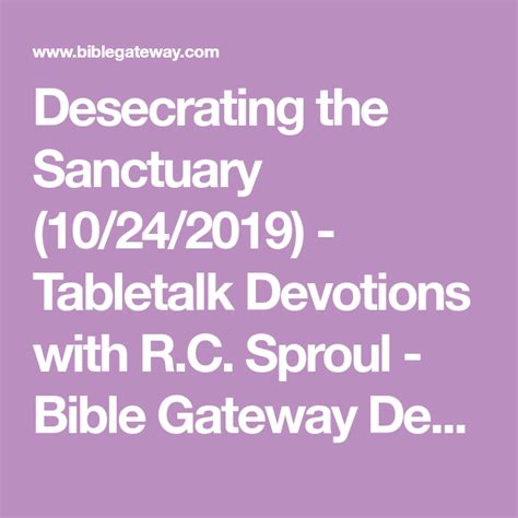 Desecrating The Sanctuary 10242019 Tabletalk Devotions With Rc
