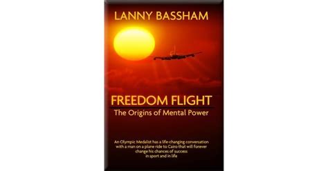 Freedom Flight By Lanny Bassham
