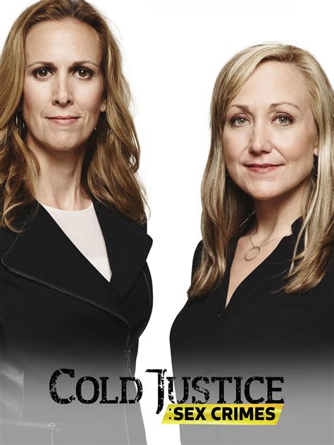 Cold Justice Sex Crimes Rotten Tomatoes