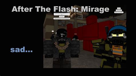 After The Flash Mirage Roblox Youtube