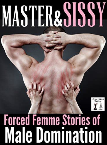 『master And Sissy Forced Femme Stories Of Male Domination 読書メーター