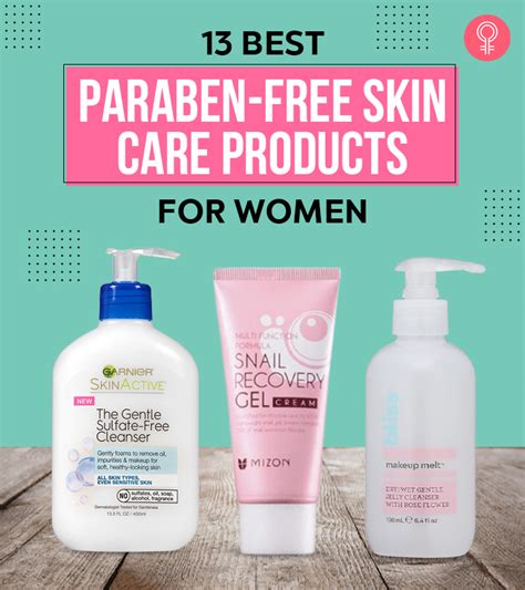Best Paraben Free Skin Care Products For Women To Try In