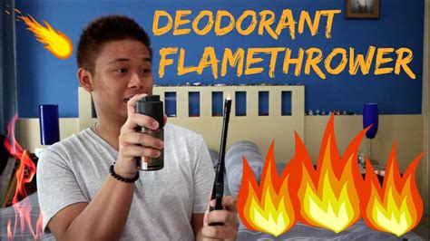 Deodorant Flamethrower Youtube