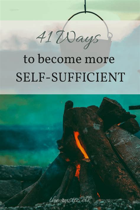 41 Ways To Become More Self Sufficient Homesteading Living Off The