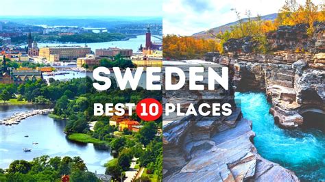 Amazing Places To Visit In Sweden Best Places To Visit In Sweden Travel Video