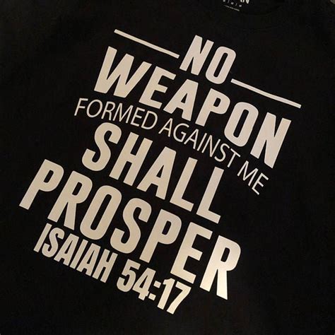 No Weapon Formed Against Me Shall Prosper Isaiah 5417 Bible Scripture