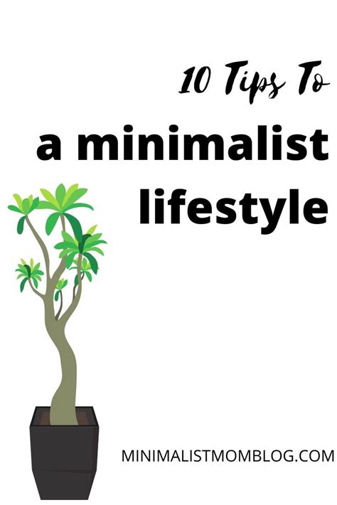 10 Tips To Minimalism Minimalist Lifestyle Minimal Living Minimalist