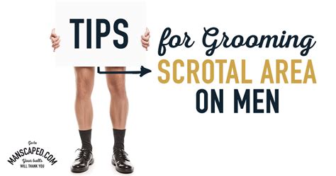 Tips For Grooming Scrotal Area On Men Manscaped