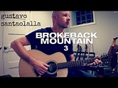 Gustavo Santaolalla: Brokeback Mountain 3 + TAB - YouTube