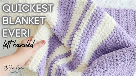 Left Handed Crochet Fast And Easy Blanket Beginner Friendly Bella