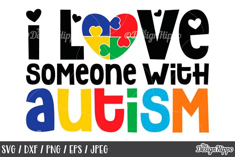 Autism Awareness I Love Someone With Autism Svg Dxf Png