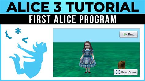 Alice 3 Tutorial 01 Your First Alice Program Youtube