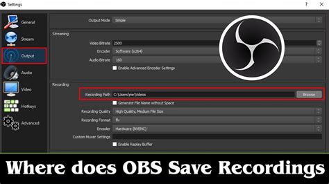 GUIDE Where Does OBS Save Recordings Very Quickly Easily YouTube