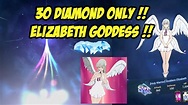 DAPET GODDESS ELIZABETH CUMAN DENGAN 30 DIAMOND !! Seven Deadly Sins ...
