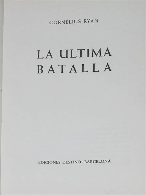 La Ultima Batalla Cornelius Ryan Libropolis Chile